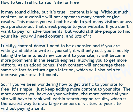 This article explains how you can get free traffic to your website by writing and adding more content.