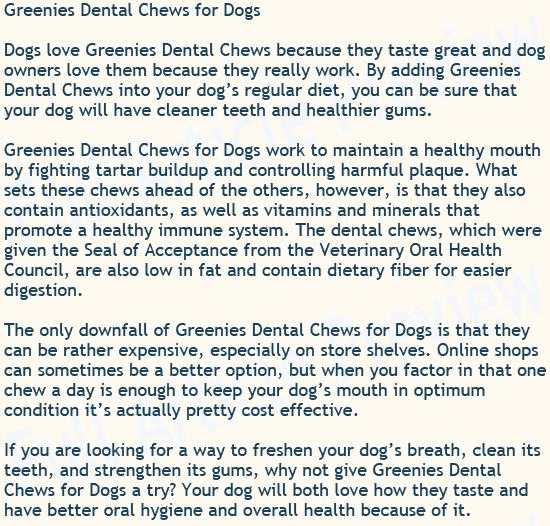 Buy this article about Greenies Dental Chews for Dogs.