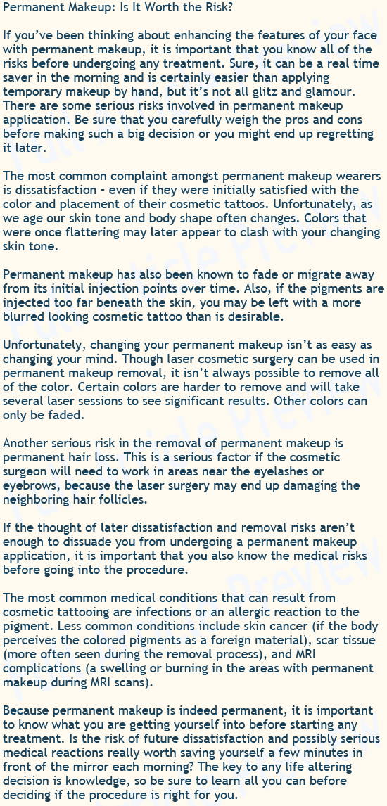 This article talks about the risks of permanent makeup.