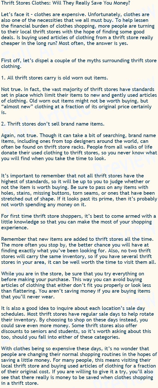 This article explains how you can save money by shopping at thrift stores.