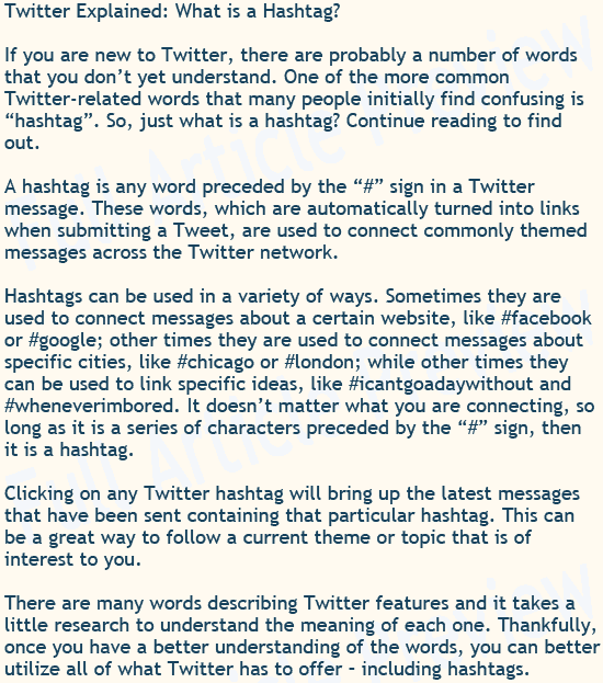 This article explains what a Twitter hashtag is.