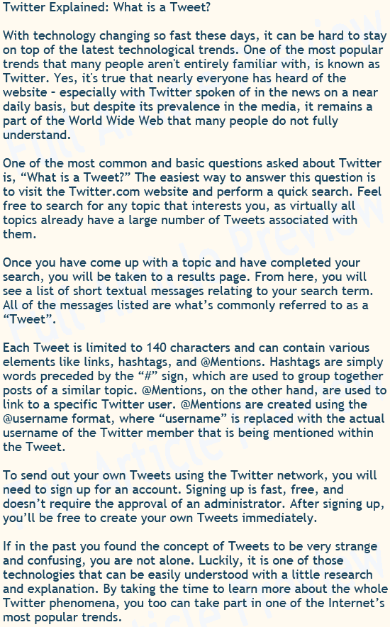 This article explains what is a Tweet is in relation to Twitter.